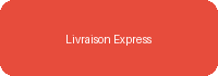 Livraison Express